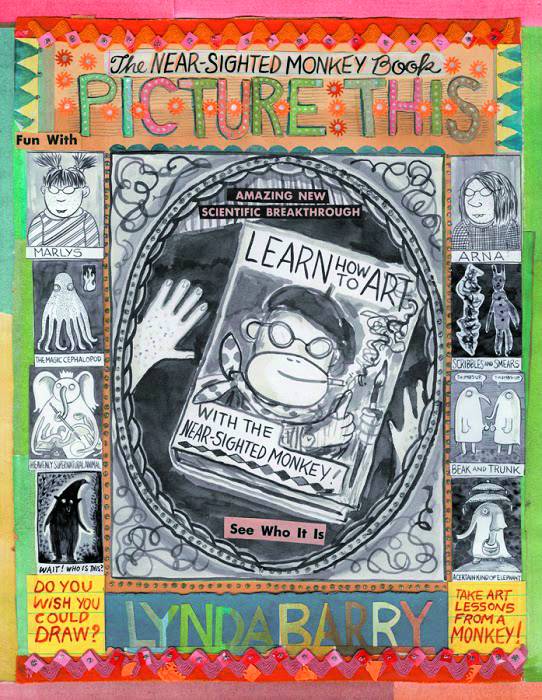 Picture This HC Lynda Barry - Walt's Comic Shop
