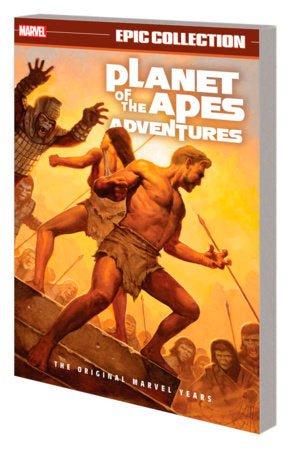 Planet Of The Apes Adventures Epic Collection: The Original Marvel Years TP *PRE-ORDER* - Walt's Comic Shop