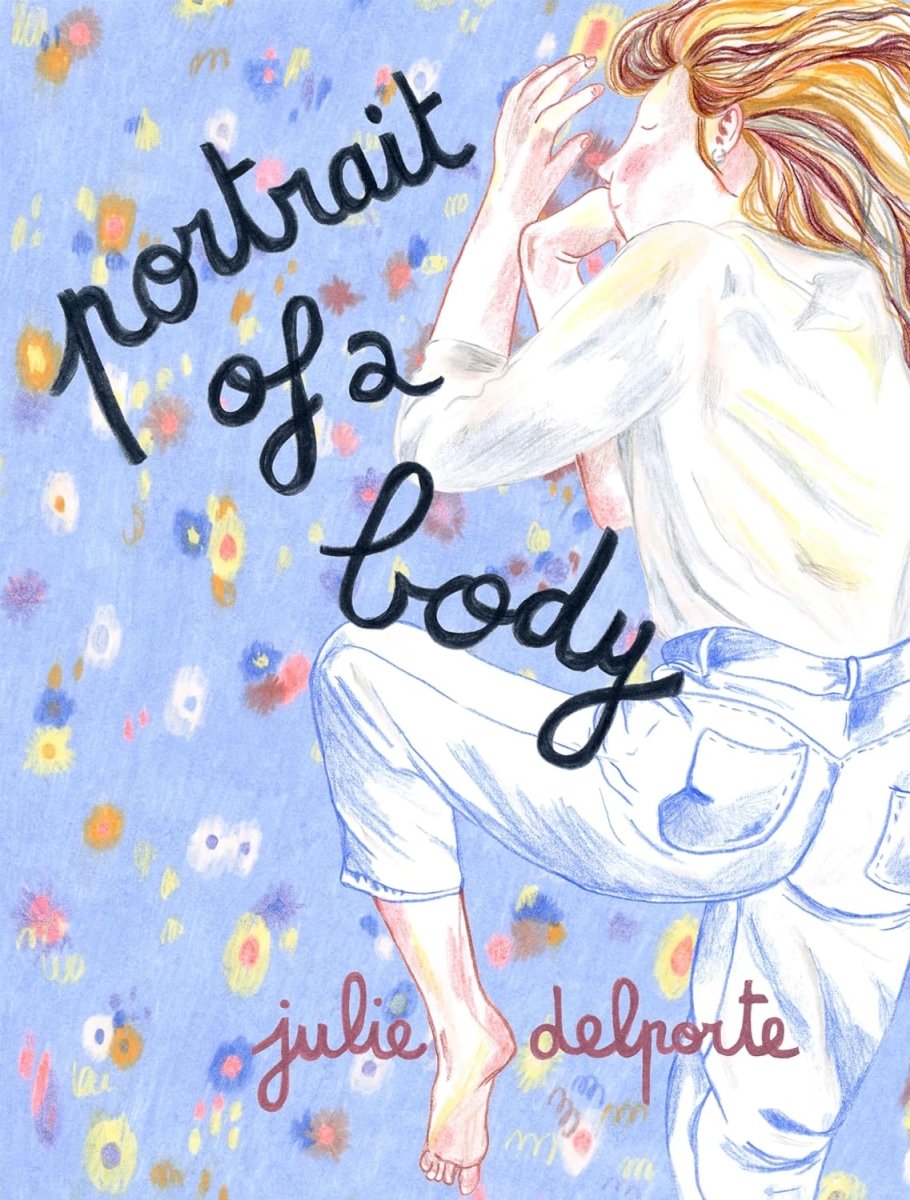 Portrait Of A Body by Delporte GN TP - Walt's Comic Shop