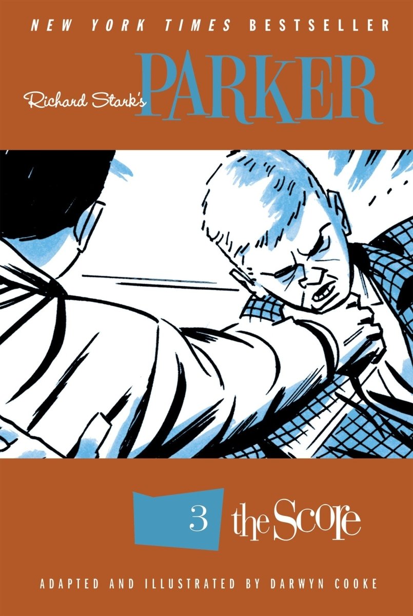 Richard Stark's Parker: The Score TP - Walt's Comic Shop