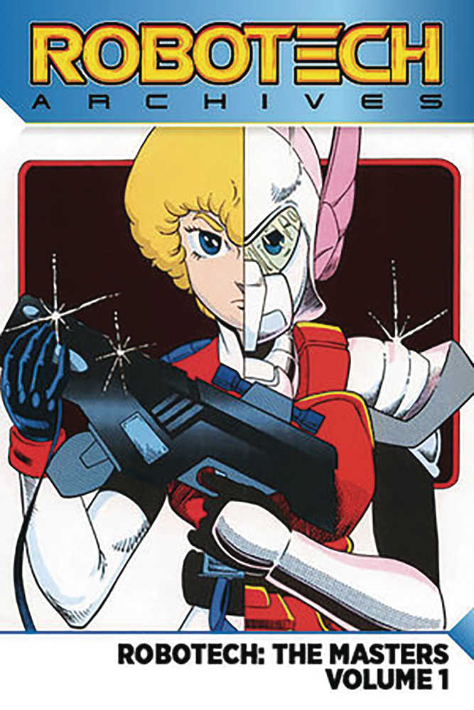 Robotech Archives TP Vol The Masters - Walt's Comic Shop