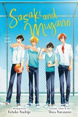 Sasaki & Miyano First Years SC Novel Vol 01 - Walt's Comic Shop