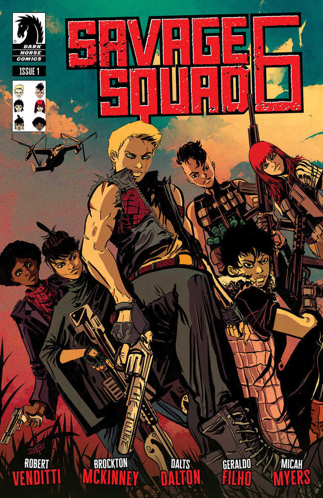 Savage Squad 6 #1 (Dalton Dalts) - Walt's Comic Shop