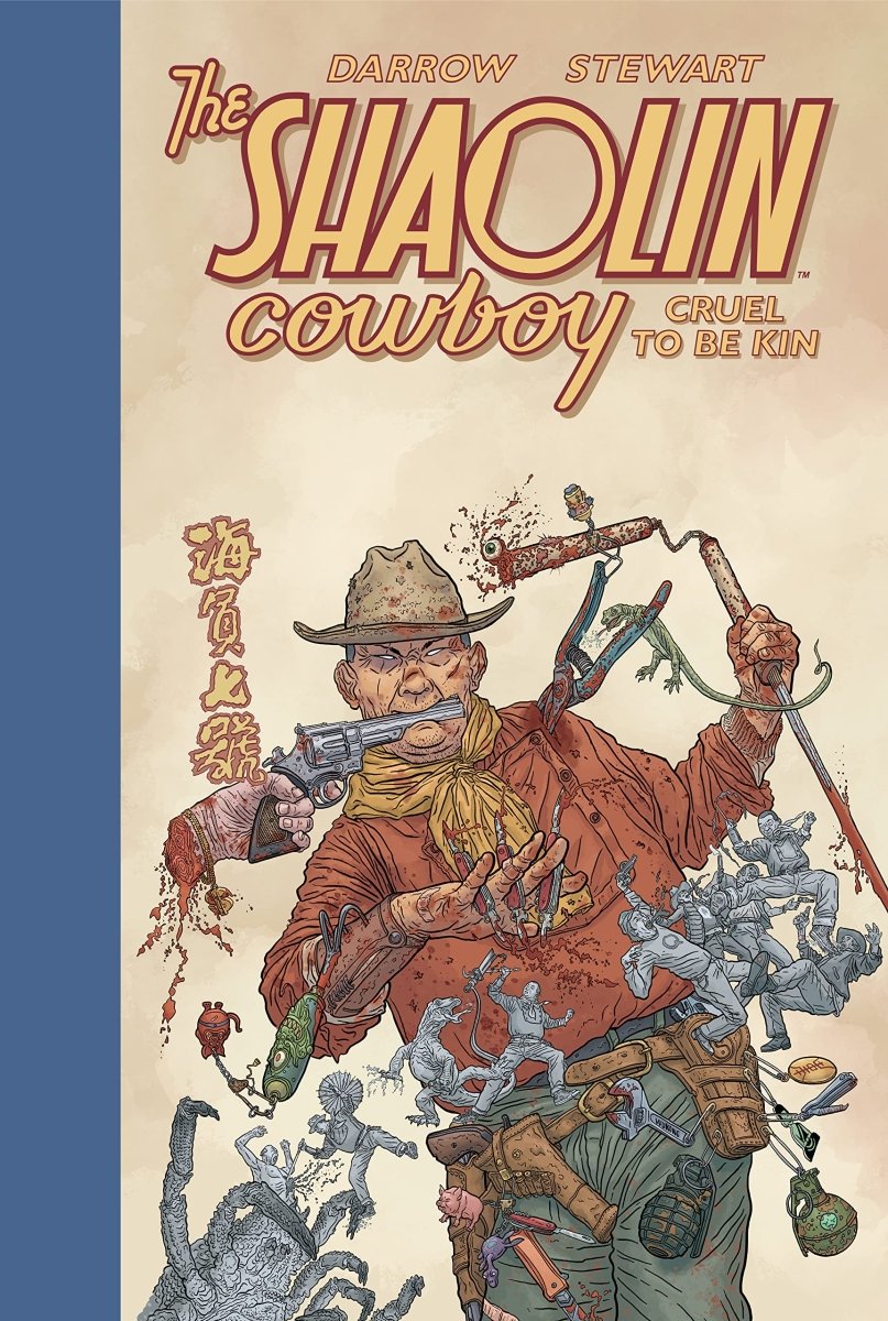 Shaolin Cowboy: Cruel To Be Kin HC - Walt's Comic Shop