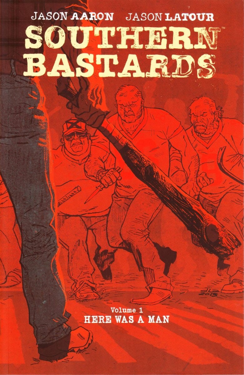 Southern Bastards TP Vol 01 Here Was A Man - Walt's Comic Shop