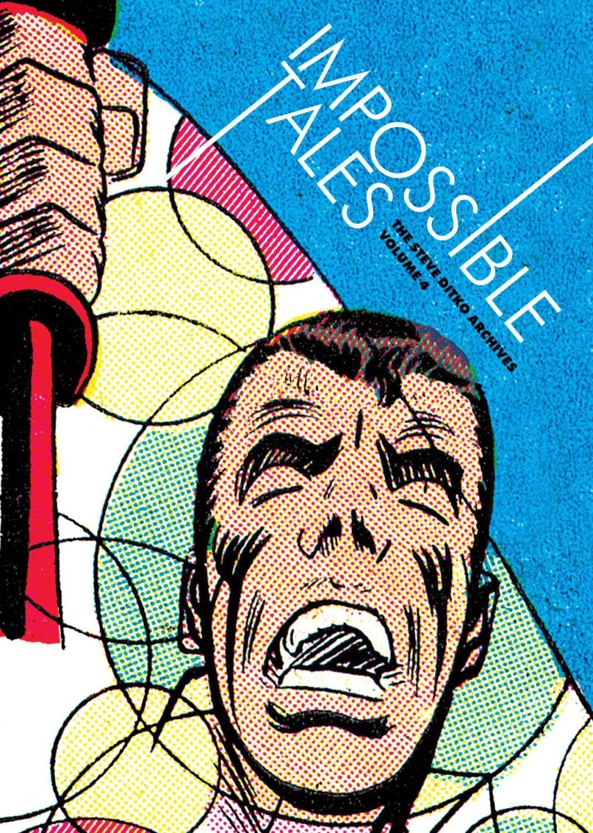 Steve Ditko Archives HC Vol 04 Impossible Tales *OOP* - Walt's Comic Shop