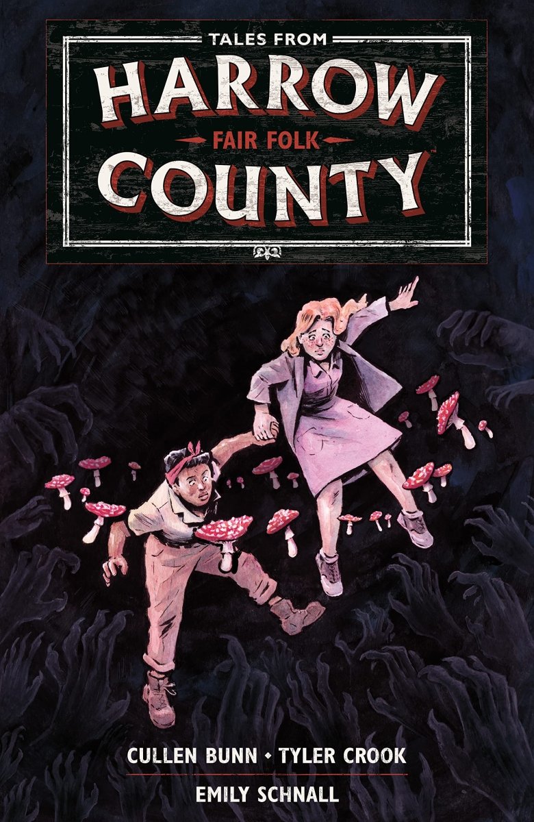 Tales From Harrow County Volume 2: Fair Folk TP - Walt's Comic Shop