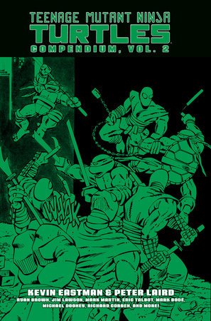 Teenage Mutant Ninja Turtles Compendium Vol. 2 HC *NICK&DENT* *C2* - Walt's Comic Shop