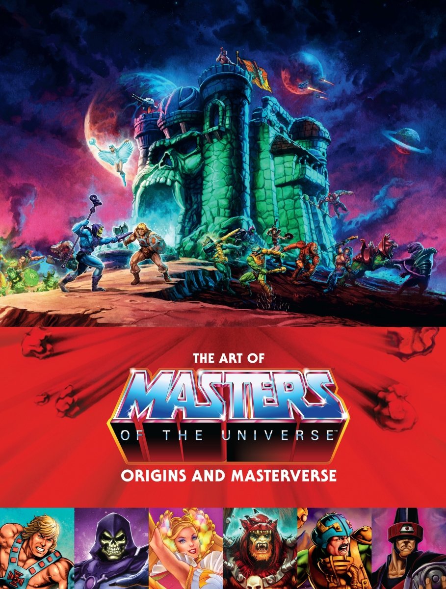 The Art Of Masters Of The Universe: Origins And Masterverse - Walt's Comic Shop
