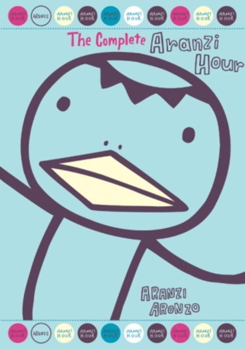 The Complete Aranzi Hour - Walt's Comic Shop