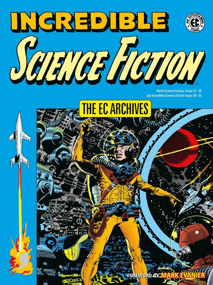 The EC Archives: Incredible Science Fiction TP - Walt's Comic Shop