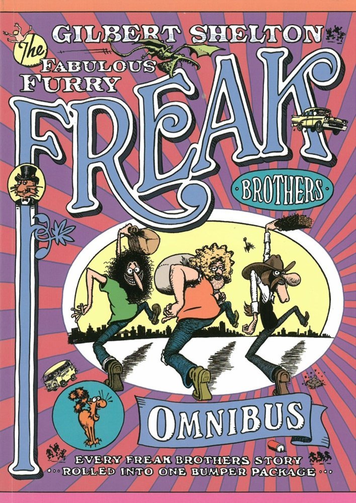 The Freak Brothers Omnibus: Every Freak Brothers Story Rolled Into One Bumper Package TP - Walt's Comic Shop