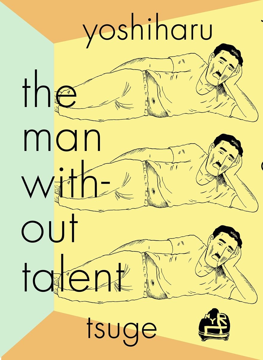 The Man Without Talent by Yoshiharu Tsuge TP - Walt's Comic Shop