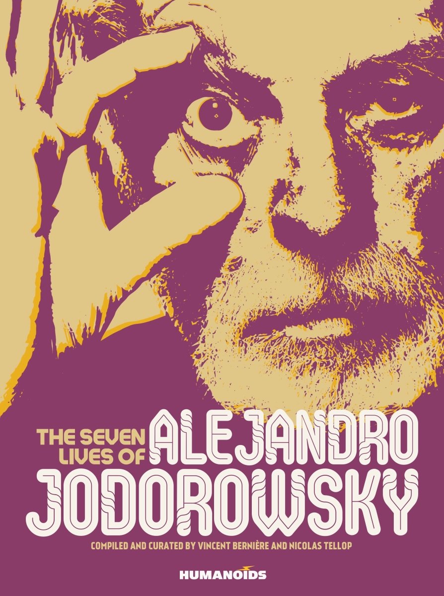 The Seven Lives of Alejandro Jodorowsky HC - Walt's Comic Shop