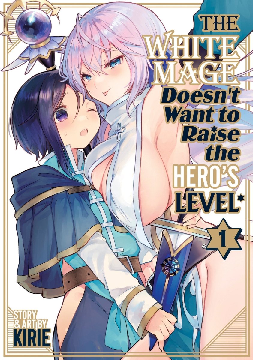 The White Mage Doesn't Want To Raise The Hero's Level Vol. 1 - Walt's Comic Shop