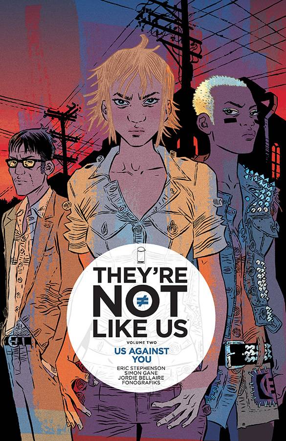They're Not Like Us TP Vol 02 - Walt's Comic Shop
