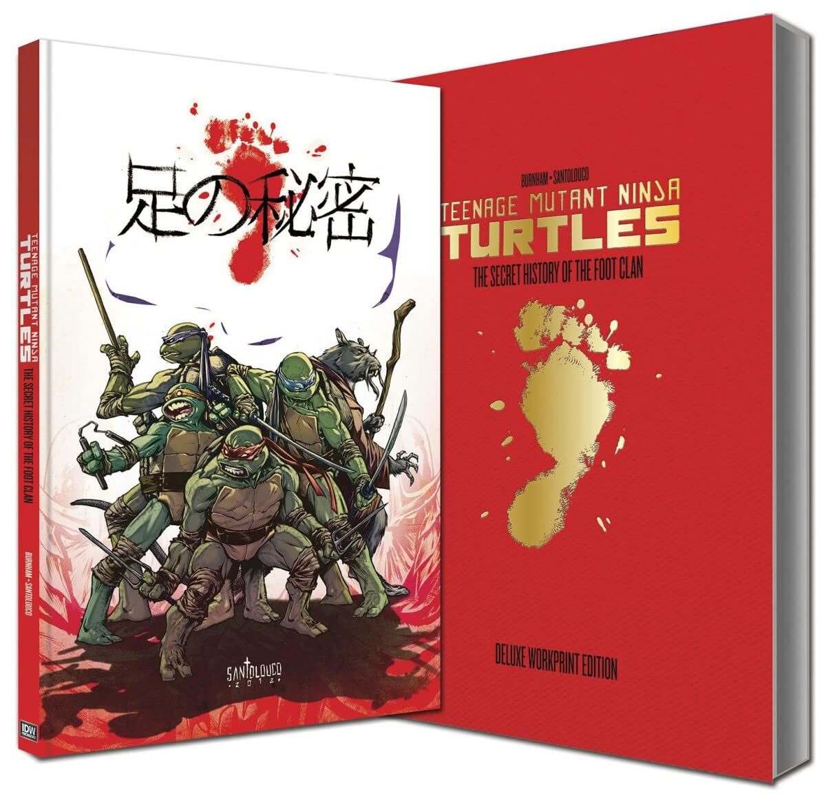 TMNT: Secret History Of The Foot Clan Deluxe Workprint Edition *OOP* - Walt's Comic Shop