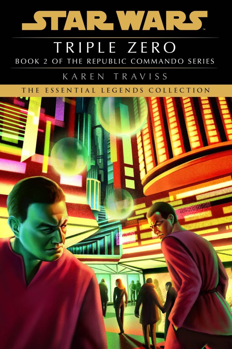 Triple Zero: Star Wars Legends (Republic Commando) TP (Novel) - Walt's Comic Shop