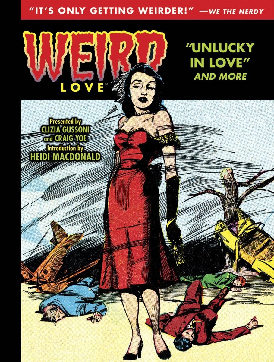 Weird Love: Unlucky In Love HC - Walt's Comic Shop