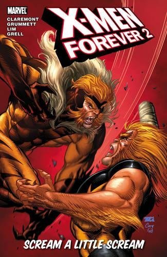 X-Men Forever 2 TP Vol 02 Scream A Little Scream *OOP* - Walt's Comic Shop
