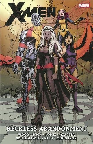 X-Men Reckless Abandonment TP *OOP* - Walt's Comic Shop