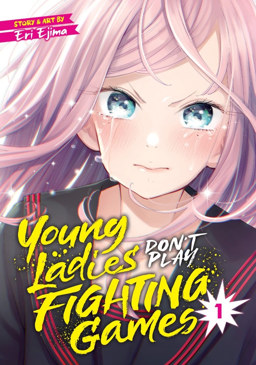 Young Ladies Don't Play Fighting Games Vol. 1 - Walt's Comic Shop