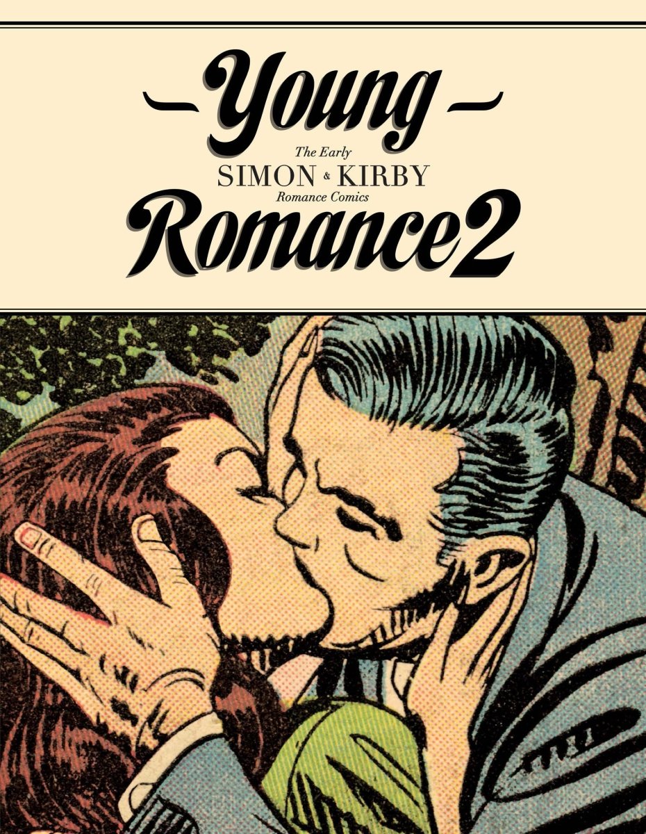 Young Romance Best Simon & Kirby Comics HC Vol 02 - Walt's Comic Shop