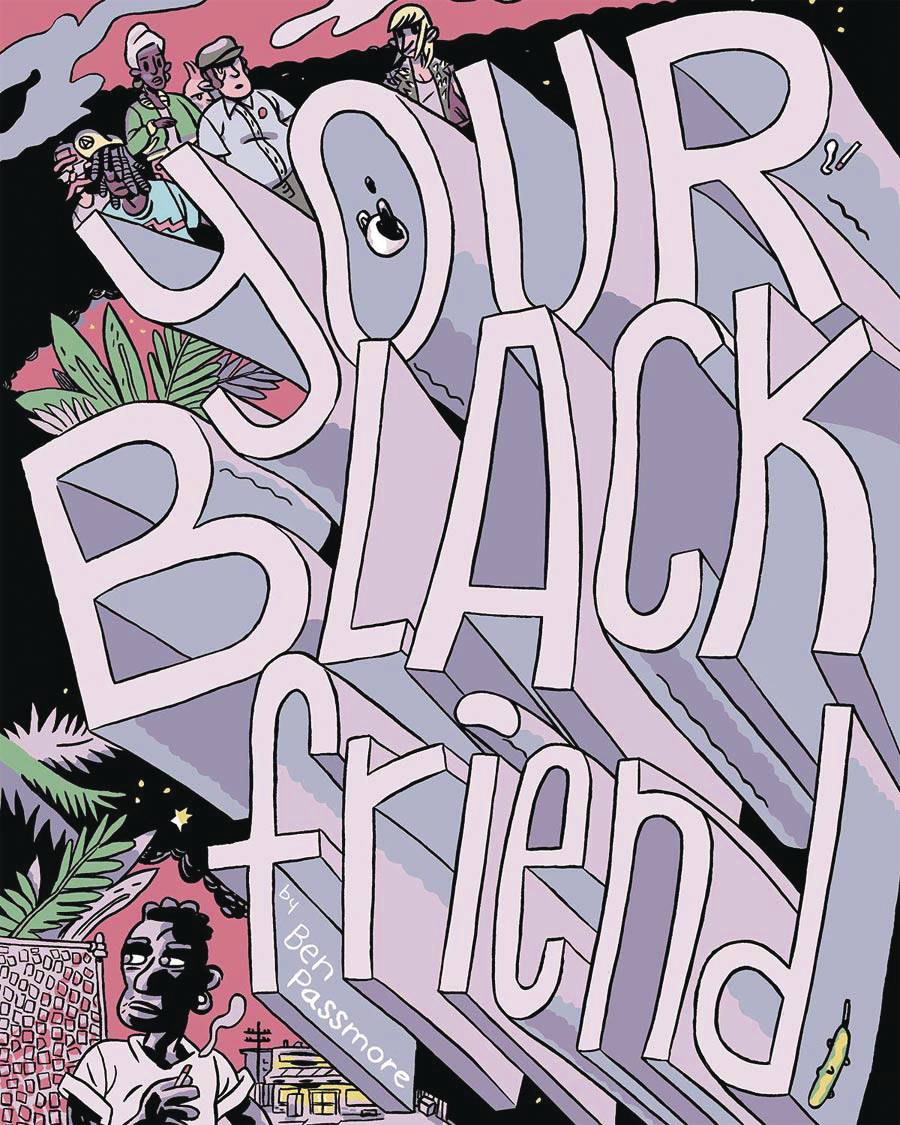 Your Black Friend One Shot Mini - Walt's Comic Shop