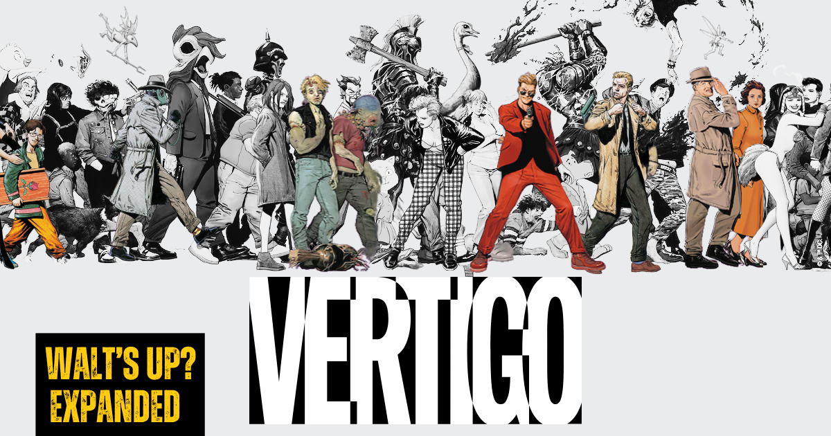 Vertigo: Our Favorites from the Past and Present - Walt's Up Spotlight Expanded