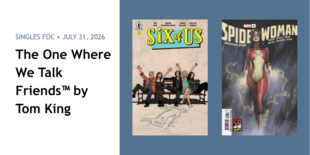 The One Where We Talk Friends™ by Tom King - Single Issues FOC 31.07.2026 - Walt's Comic Shop