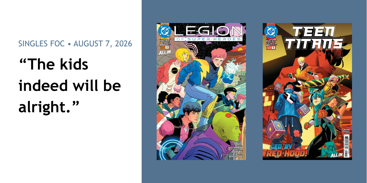 DC Drops 3 New Series This Week! 🤯 - Single Issues FOC 07.08.2026 - Walt's Comic Shop