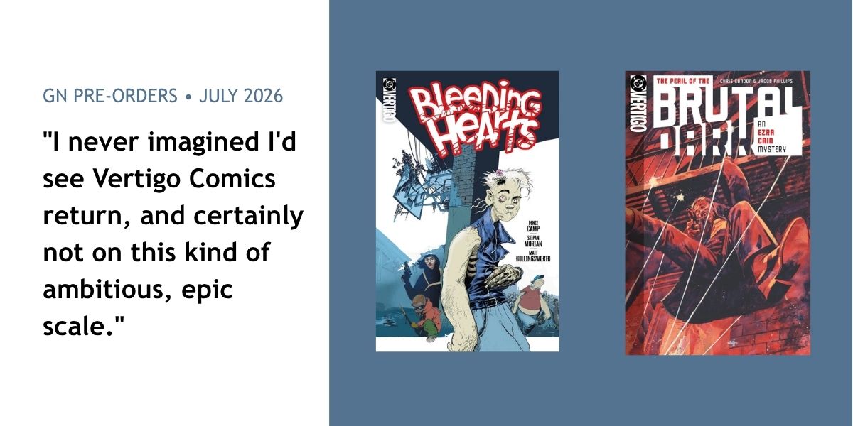 Your Shelf Has Begun Graphic Novels Negotiations With These Preos For July!
