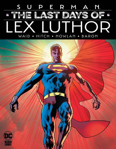 Superman The Last Days Of Lex Luthor HC *PRE-ORDER*