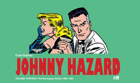 Johnny Hazard HC Vol 13 The Newspaper Dailies (1964-1965) *PRE-ORDER*