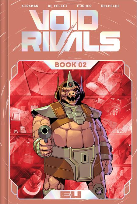 Void Rivals Deluxe Edition HC Book 02 Direct Market Exclusive Lorenzo De Felici Foil Cover *PRE-ORDER*