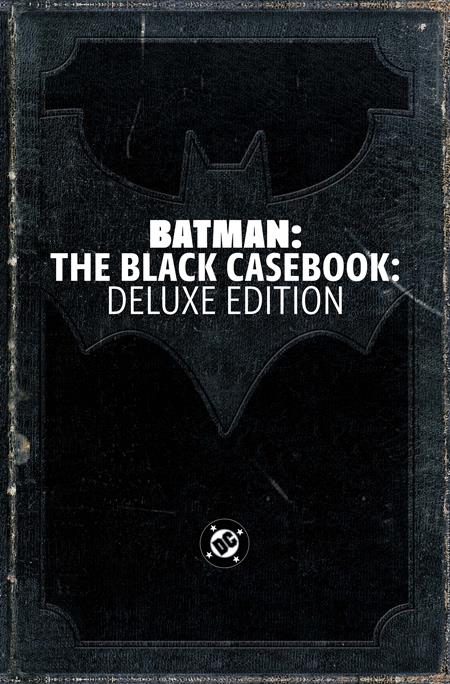 Batman The Black Casebook Deluxe Edition HC *PRE-ORDER*