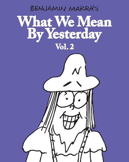 What We Mean By Yesterday TP Vol 02 *PRE-ORDER*