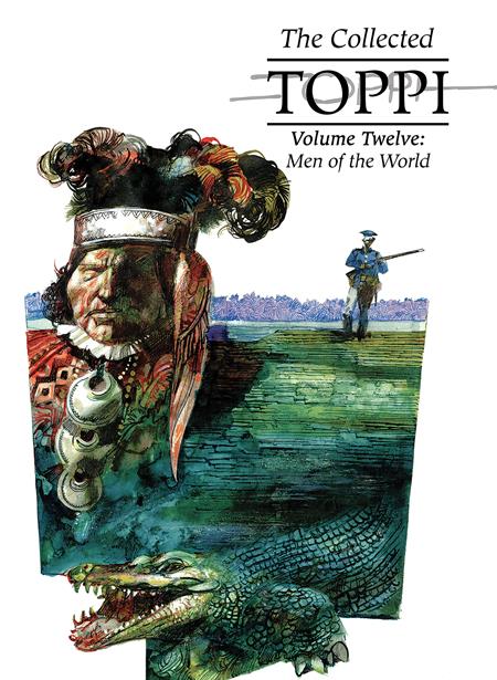 Collected Toppi HC Vol 12 Men Of The World *PRE-ORDER*