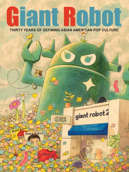 Giant Robot HC Thirty Years Of Defining Asian American Pop Culture