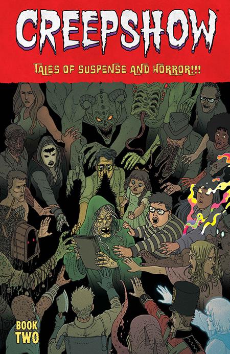 Creepshow Deluxe Edition HC Book 02 Direct Market Exclusive Martin Morazzo & Chris Ohalloran Cover *PRE-ORDER*