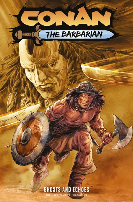 Conan The Barbarian TP Vol 08 Ghosts And Echoes Direct Market Edition Doug Braithwaite Cover *PRE-ORDER*