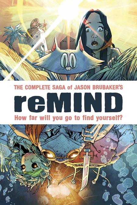 Remind The Complete Saga HC *PRE-ORDER*