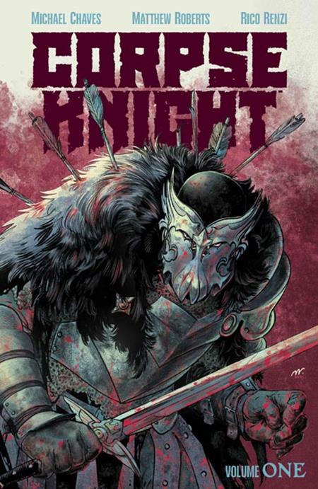 Corpse Knight TP Vol 01 Matthew Roberts & Rico Renzi Cover *PRE-ORDER*