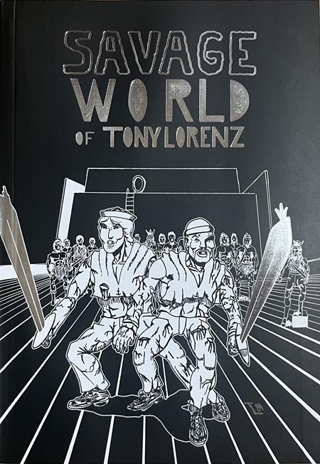 Savage World Of Tony Lorenz TP *PRE-ORDER*