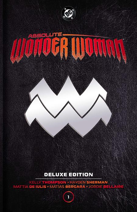 Absolute Wonder Woman Deluxe Edition HC Vol 01 *PRE-ORDER*