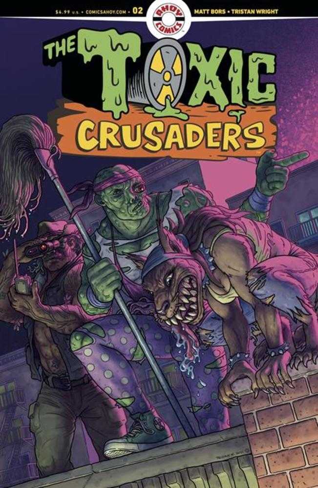 Toxic Crusaders #2 (Of 5) Cover A Tristan Wright (Mature)