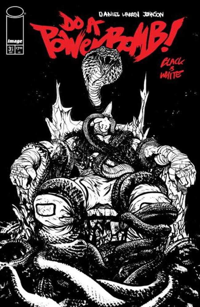 Do A Powerbomb Black And White #3 (Of 3) Cover C Daniel Warren Johnson Variant