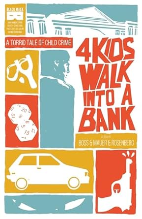 4 Kids Walk Into A Bank TP *PRE - ORDER* - Walt's Comic Shop