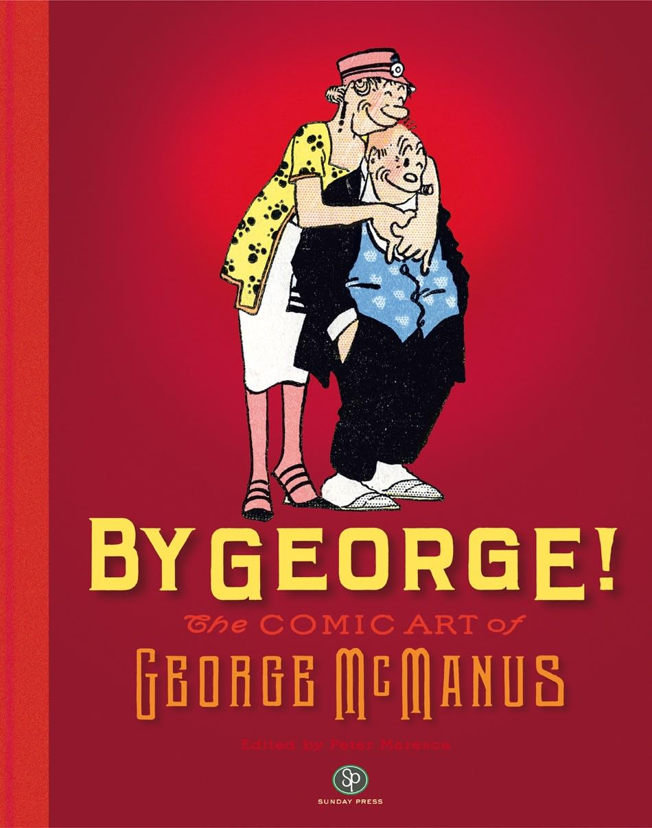 By George HC The Comic Art Of George McManus *PRE-ORDER*