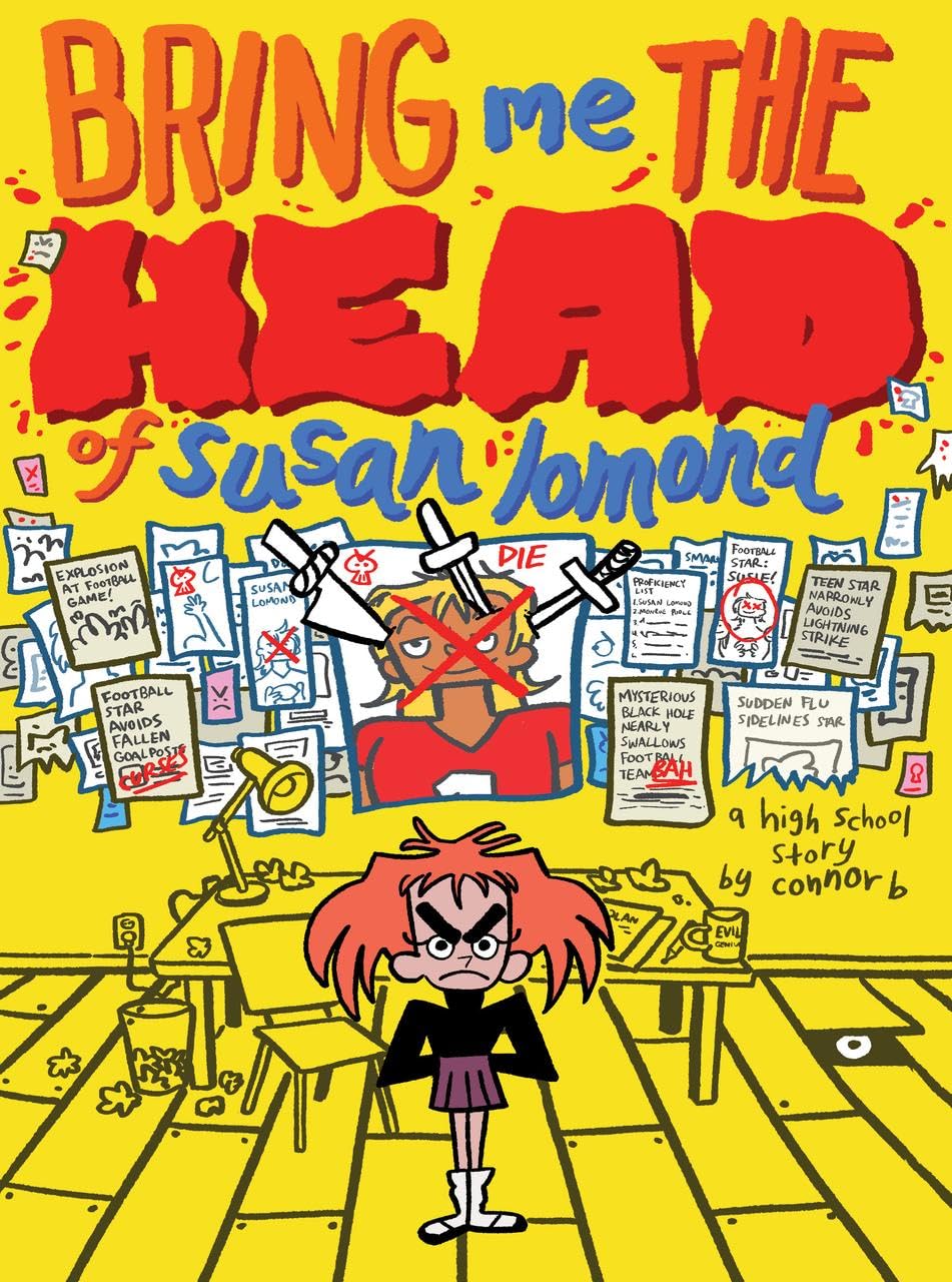 Bring Me The Head Of Susan Lomond A High School Story OGN